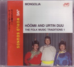 Höömii and Urtin Duu: The Folk Music Traditions 1