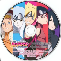 BORUTO -NARUTO THE MOVIE- Soundtrack Selection