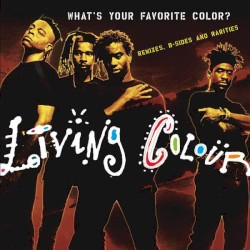 What's Your Favorite Color?: Remixes, B-Sides & Rarities