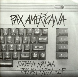 Turhaa rahaa, turhaa työtä EP