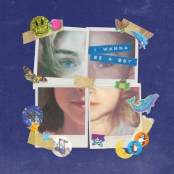 I Wanna Be a Boy