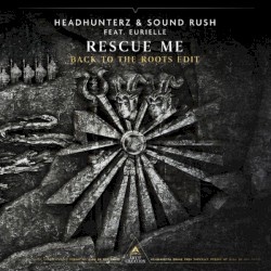 Rescue Me (Back to the Roots edit)