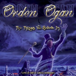 The Things We Believe In (Live at Brose Arena Bamberg)