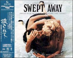 Swept Away (Travolti da un insolito destino nell’azzurro mare d’agosto): Original Soundtrack