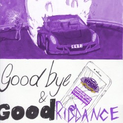 Goodbye And Good Riddance (Chopped Not Slopped by Chopstar Chino)