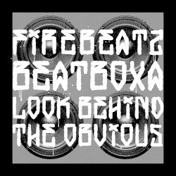 Beatboxa / Look Behind the Obvious