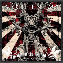 Tyrants of the Rising Sun – Live in Japan
