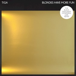 Blondes Have More Fun (The Black Madonna Immaterial Girl remix)