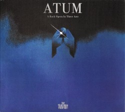 ATUM: A Rock Opera in Three Acts