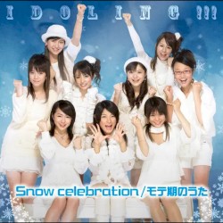 Snow celebration / モテ期のうた