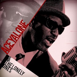 Aceyalone and the Lonely Ones