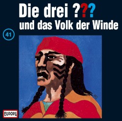 Die drei ??? 41: und das Volk der Winde