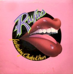 Rufus featuring Chaka Khan