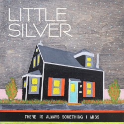 There is Always Something I Miss