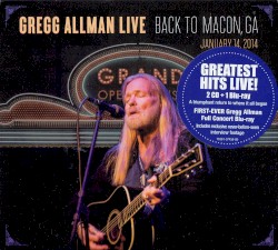 Gregg Allman Live: Back to Macon, GA