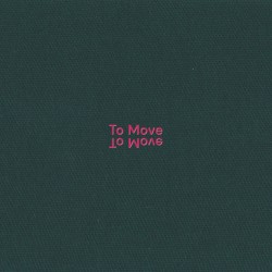 To Move