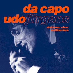 da capo: Stationen einer Weltkarriere