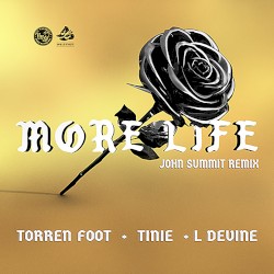 More Life (John Summit remix)