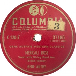 Mexicali Rose / South of the Border (Down Mexico Way)