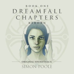 Dreamfall Chapters - Original Soundtrack