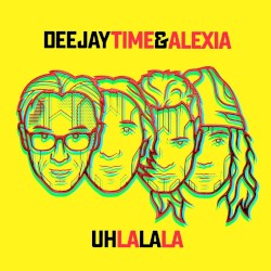 Uh La La La (Deejay Time remix)