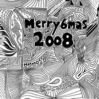 Merry6mas 2008