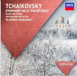 Symphony no. 6 "Pathétique" / Elegie for Strings