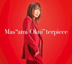 Mas“ami Okui”terpiece