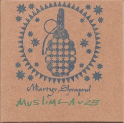 Martyr Shrapnel