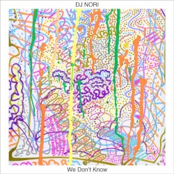 We Don’t Know EP