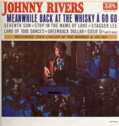 Meanwhile Back at the Whisky À Go Go