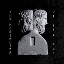 The Beginning of the End