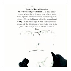 Death Is Like White Noise to Someone in Good Health