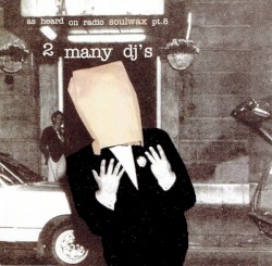 As Heard on Radio Soulwax, Part 8