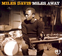 Miles Away