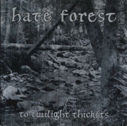 To Twilight Thickets