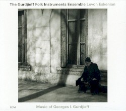 Music of Georges I. Gurdjieff