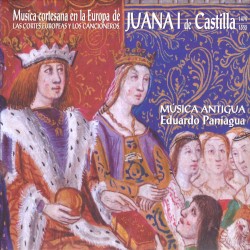 Música Cortesana en la Europa de Juana I de Castilla (1479–1555). Las Cortes Europeas y los Cancioneros
