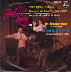 My Fair Lady: Het Spaanse graan / Ik voel, dat ik haar mis