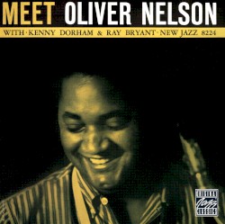 Meet Oliver Nelson