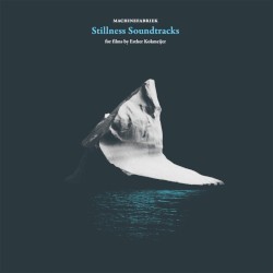 Stillness Soundtracks
