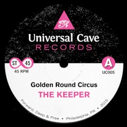 Golden Round Circus / I Couldn't Fool Around No More