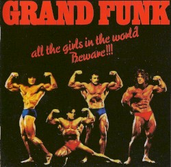 All the Girls in the World Beware!!!