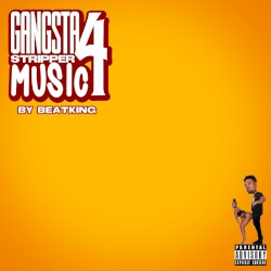Gangsta Stripper Music 4