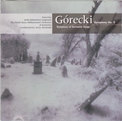 Symphony no. 3 “Symphony of Sorrowful Songs”