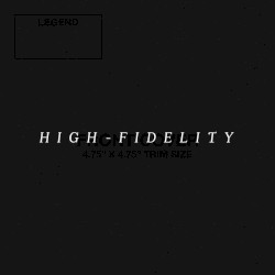 High-Fidelity