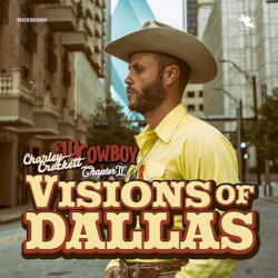 $10 Cowboy, Chapter II: Visions of Dallas