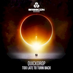 Too Late To Turn Back