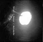 Trist / Kaxur / Holomráz