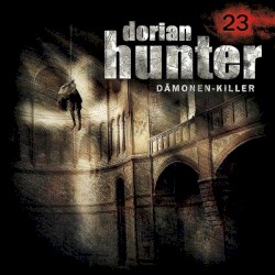 Dorian Hunter 23: Tod eines Freundes